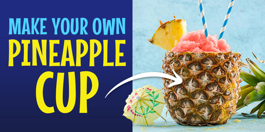 make your Own Pineapple Cup - It is easy to do and makes your tropical drinks taste even better.