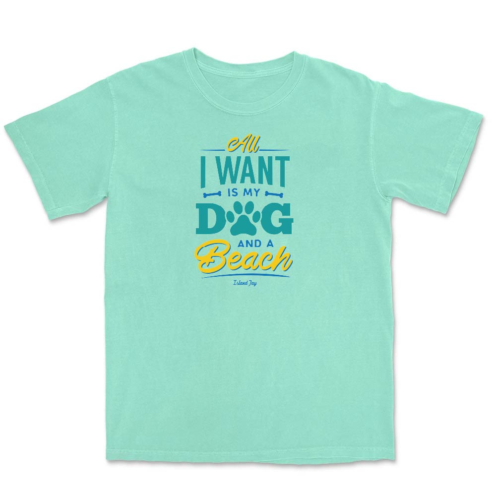 Mint green t-shirt with colorful text design reading "All I Want Is My Dog And A Beach".
