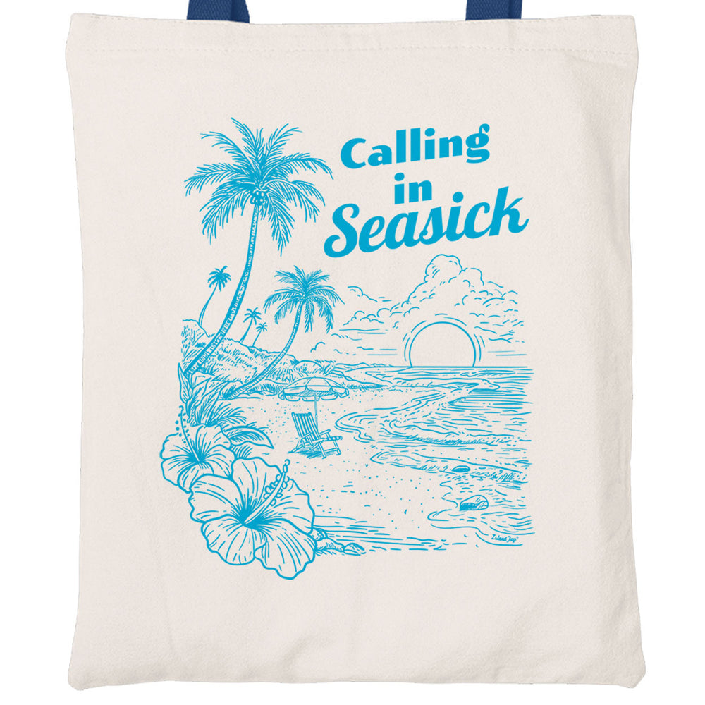 Calling In Seasick Tote Bag