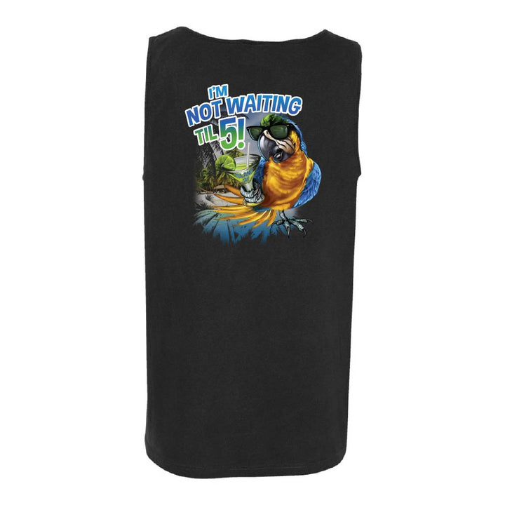 I'm Not Waiting Til 5 Tank Top