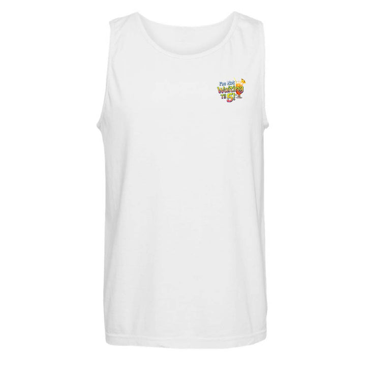 I'm Not Waiting Til 5 Tank Top