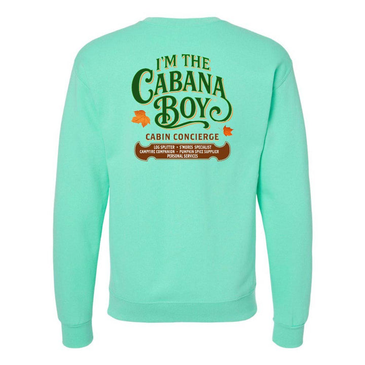 Mint green sweatshirt with 'I'm the Cabana Boy' text on the back.