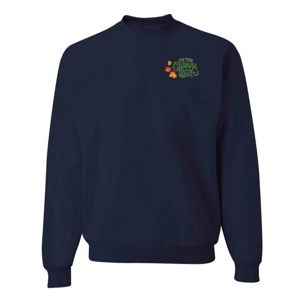 Navy blue sweatshirt with 'I'm the Cabana Boy' text on the front chest.