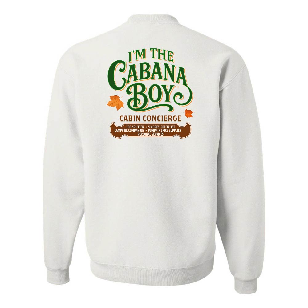 White sweatshirt with 'I'm the Cabana Boy' text on the back.