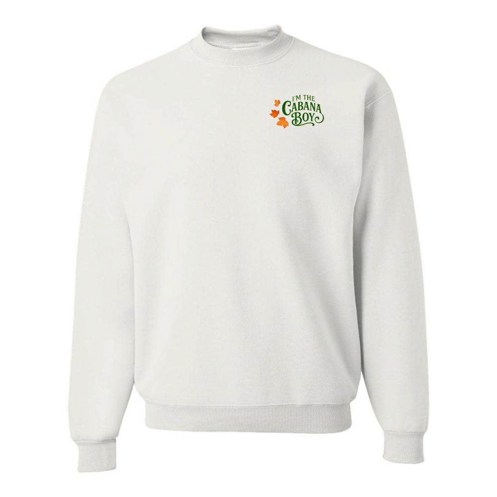 White sweatshirt with 'I'm the Cabana Boy' text on the front chest.