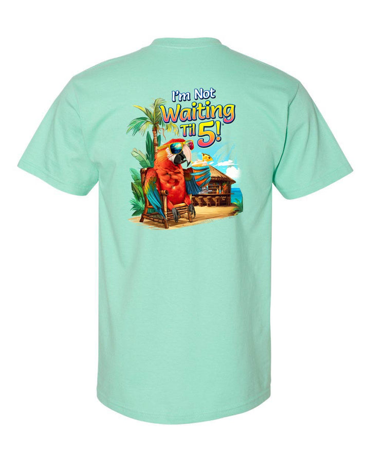 I'm Not Waiting 'Til 5 BEACH Bar T-Shirt