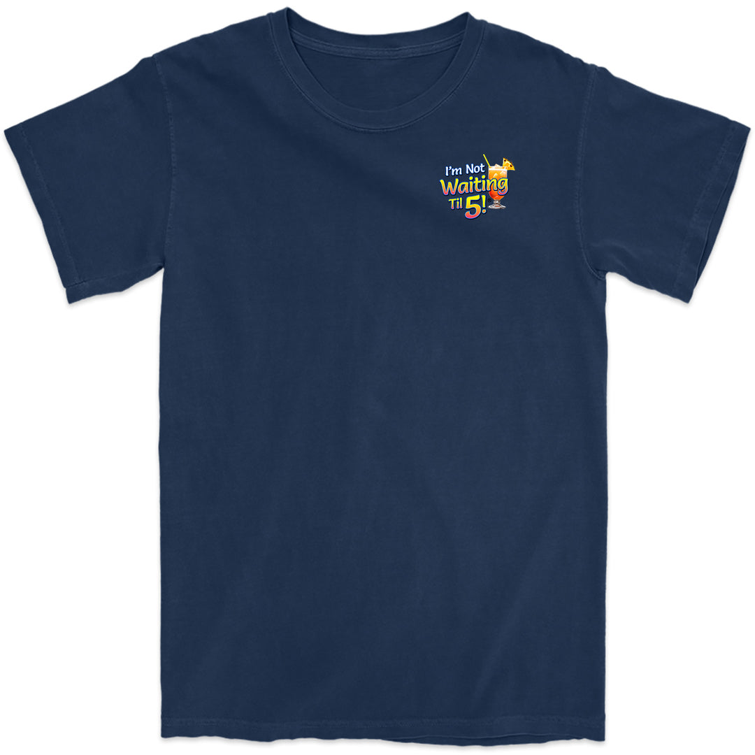 I'm Not Waiting Til 5 Beach Bar T-Shirt Navy Front