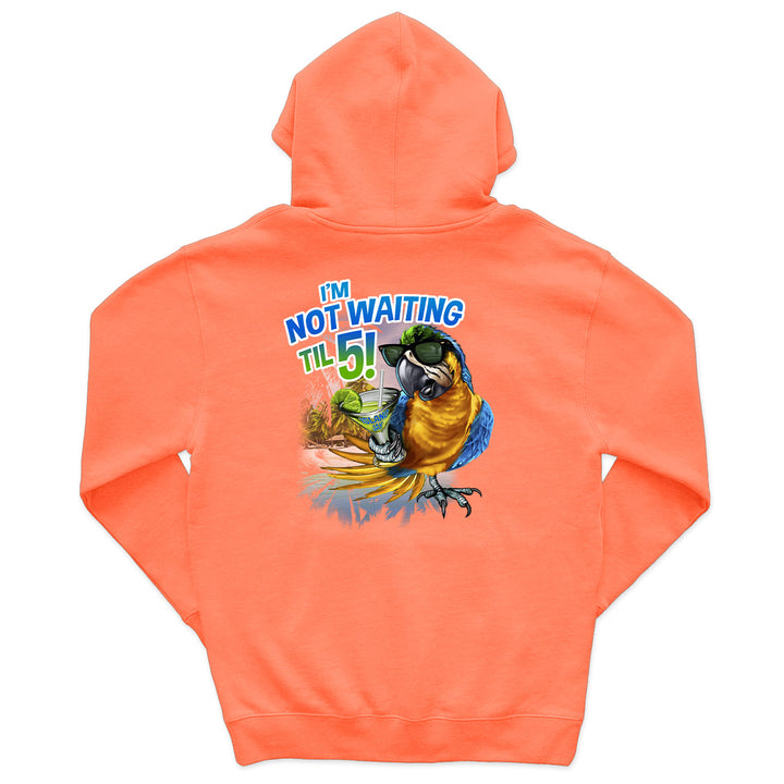 I'm Not Waiting Til 5 Parrot Soft Style Pullover Hoodie coral color. Featured a parrot holding a drink at the beach.