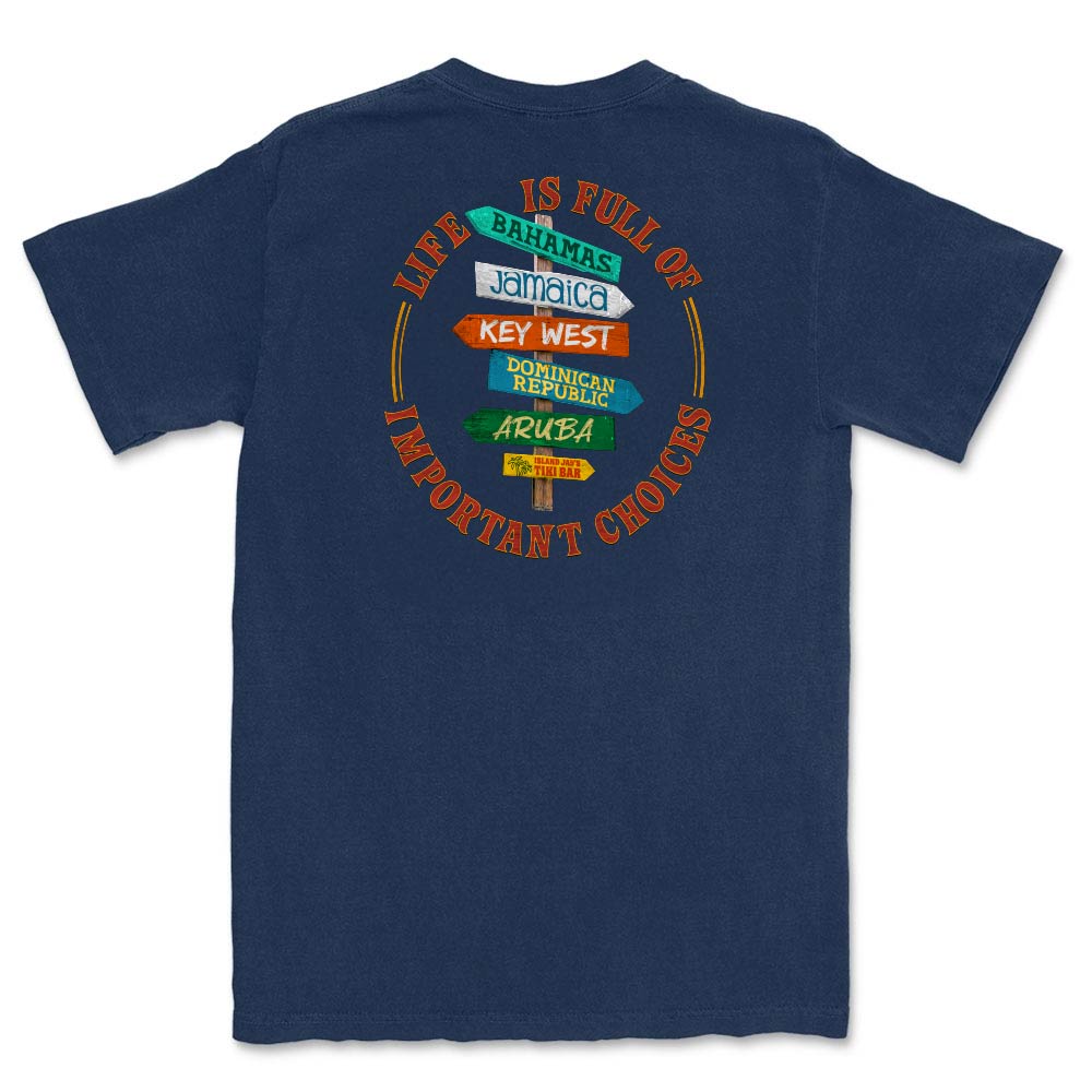 Navy t-shirt with colorful rustic crossroad sign graphic and text "Life is Full of Important Choices".