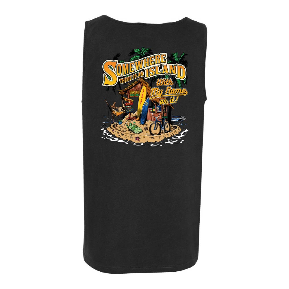 Black tank top with "Somewhere There Is An Island With My Name On It" graphic design.
