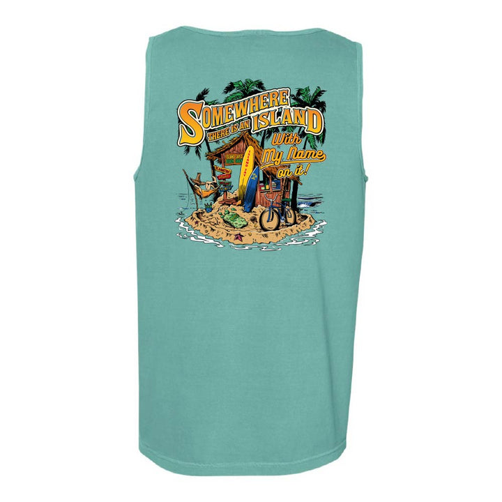 Teal tank top with "Somewhere There Is An Island With My Name On It" graphic design.