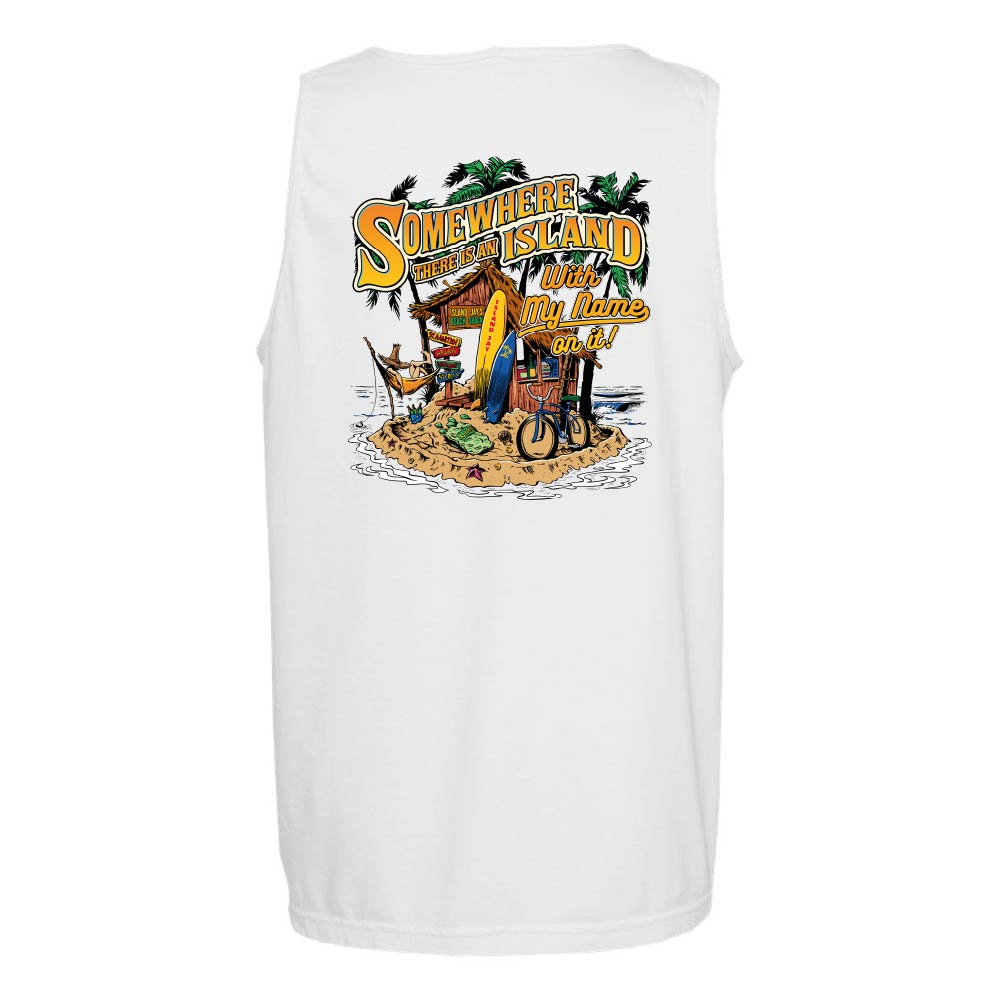 White tank top with "Somewhere There Is An Island With My Name On It" graphic design.