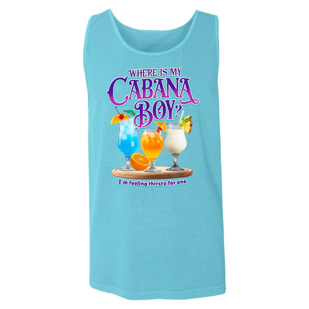 Light blue tank top with colorful drink graphics and with "Where is My Cabana Boy-I'm feeling thirsty for one" text