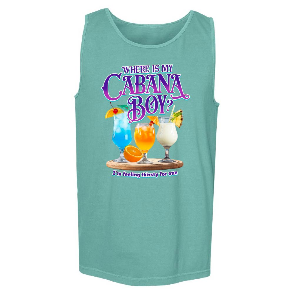 green tank top with colorful drink graphics and with "Where is My Cabana Boy-I'm feeling thirsty for one" text