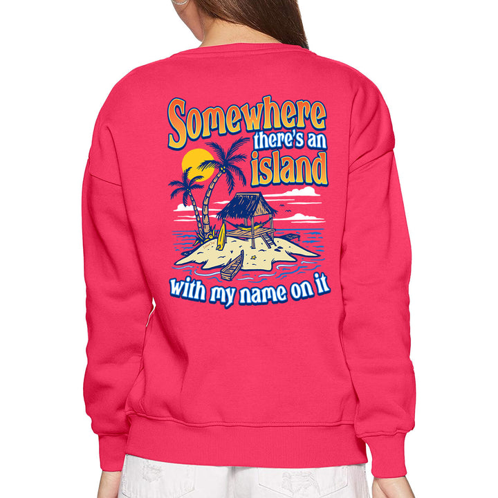 Somewhere There Is An Island Soft Style Sweatshirt Women Model From Back Pink Color