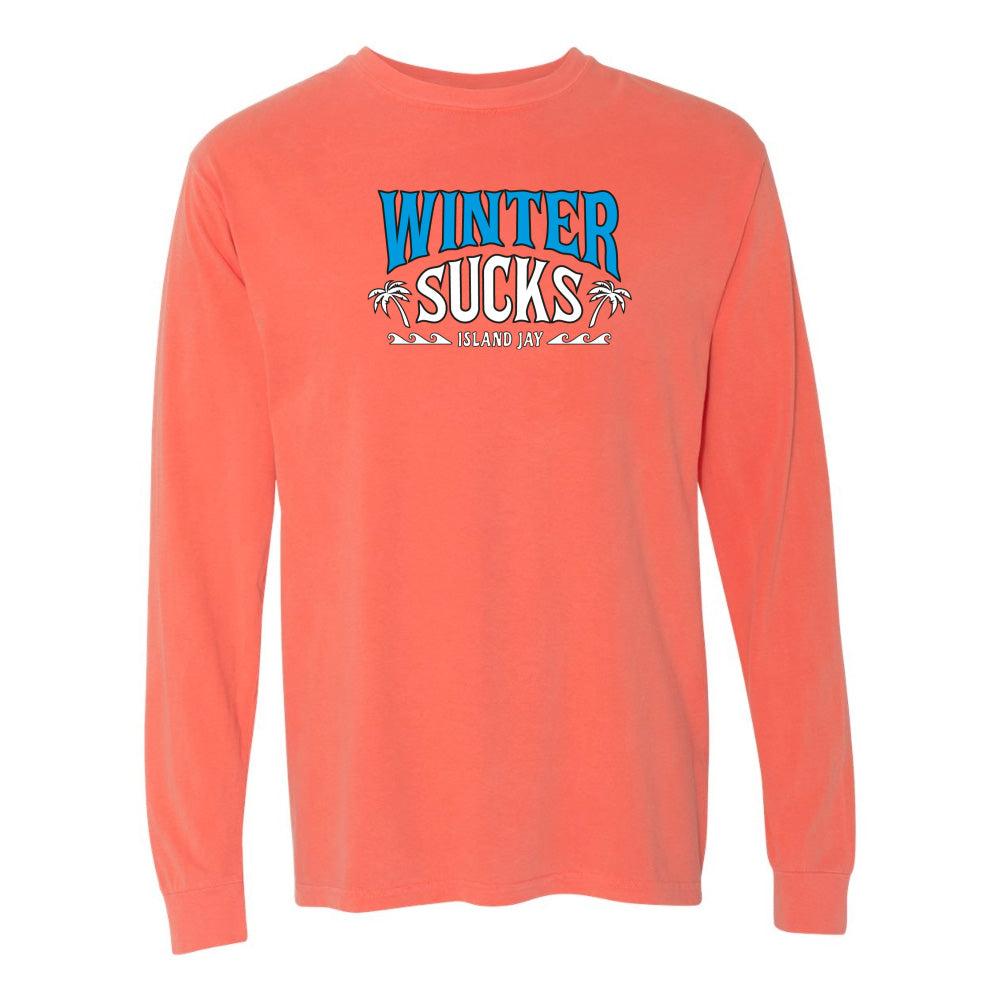 Winter Sucks Original Long Sleeve Shirt