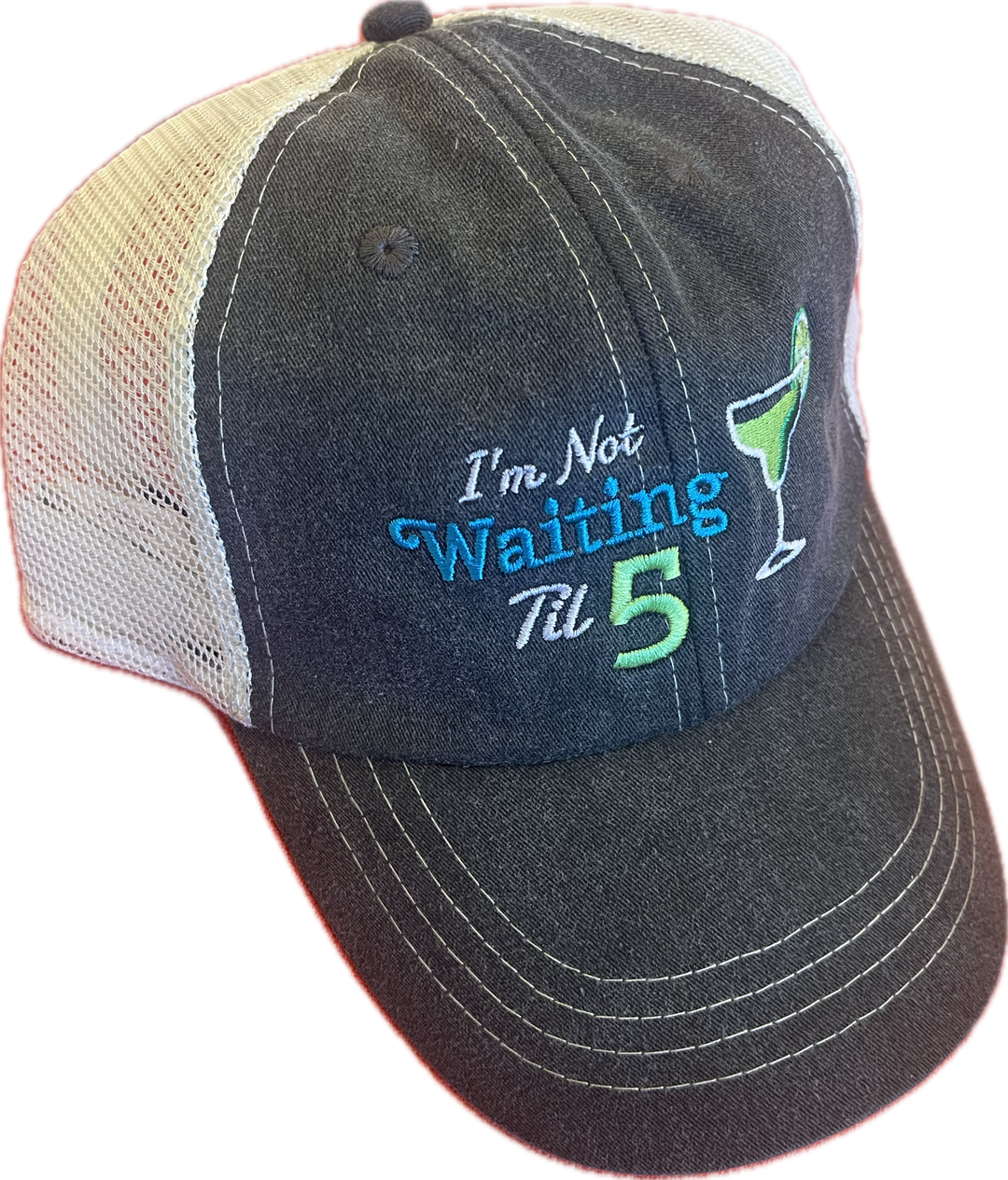 Baseball cap with "I'm not waiting til 5" logo