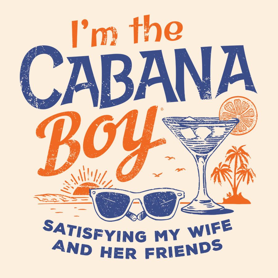 Men's I'm The Cabana Boy® - Satisfying My Wife & Her Friends T-Shirt (Sunset)
