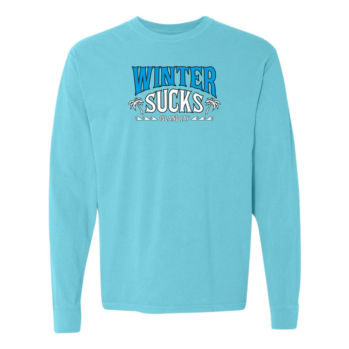 Winter Sucks Original Long Sleeve Shirt