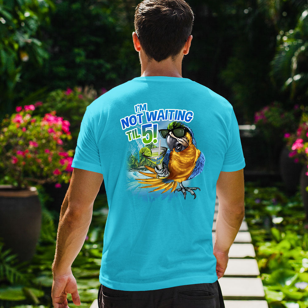 I'm Not Waiting Til 5 Parrot T-Shirt