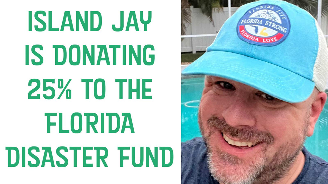 Island Jay is Donating 25% Of All Florida Strong products To the Florida Disaster Fund