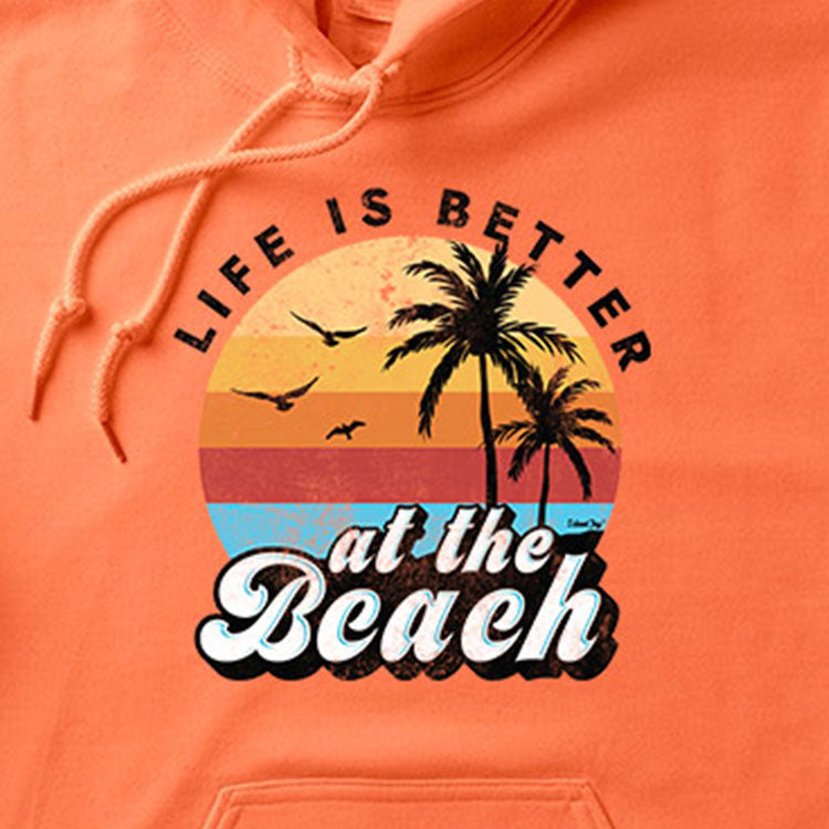 Life Is Better At The Beach