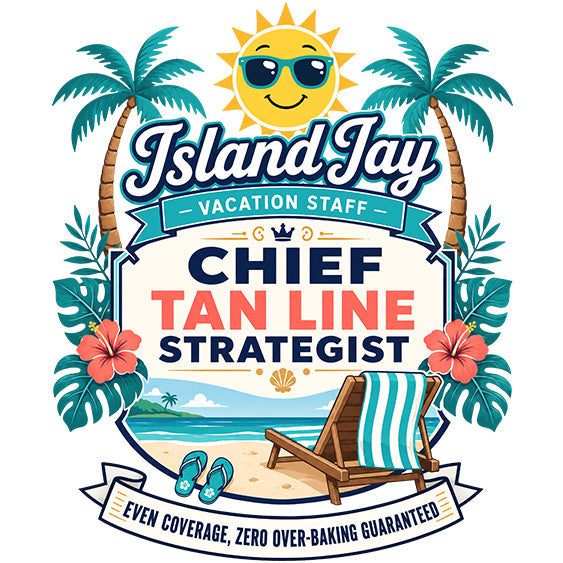Island Jay Vacation Staff Chief Tanline Strategist Collection