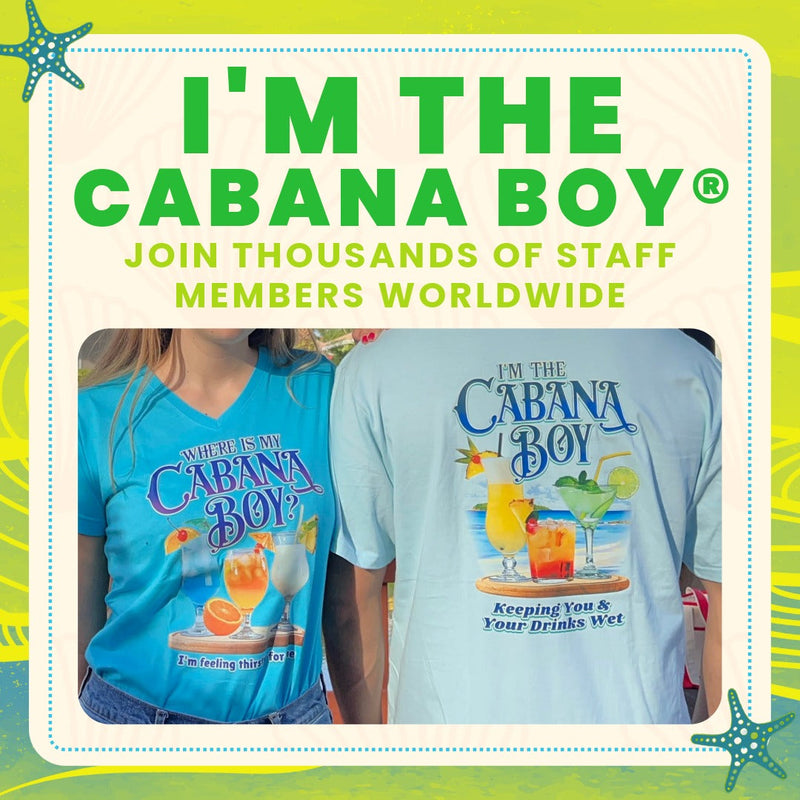 I'M THE CABANA BOY