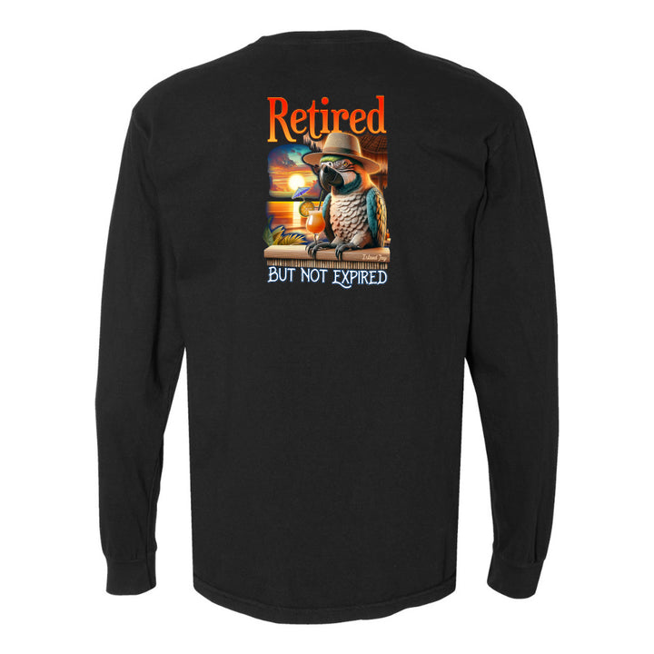 Retired But Not Expired Parrot Long Sleeve Shirt