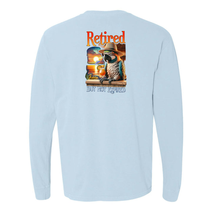 Retired But Not Expired Parrot Long Sleeve Shirt