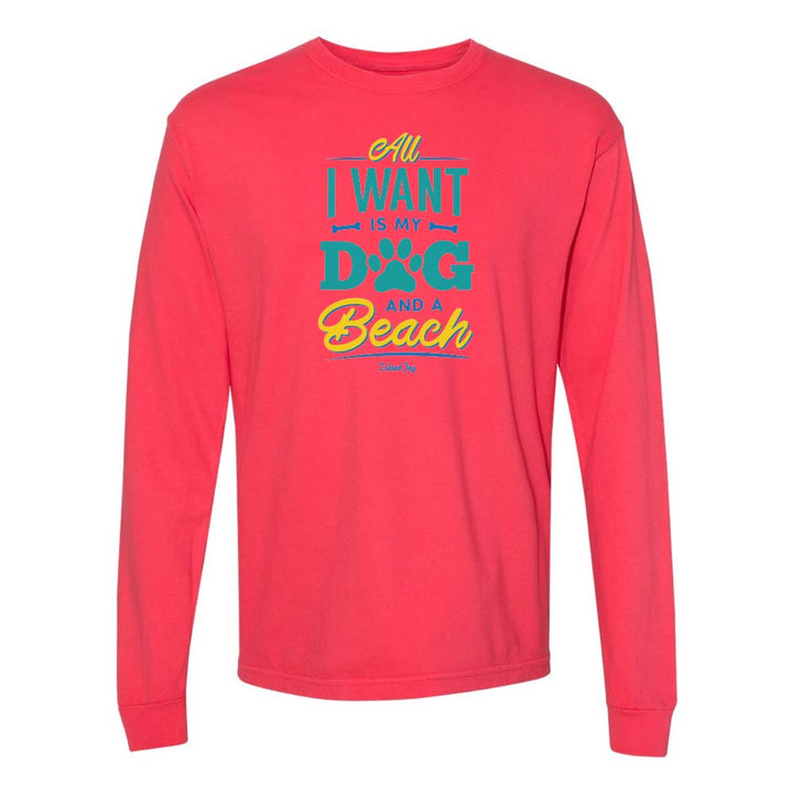 Red long sleeve shirt with colorful text design reading "All I Want Is My Dog And A Beach".