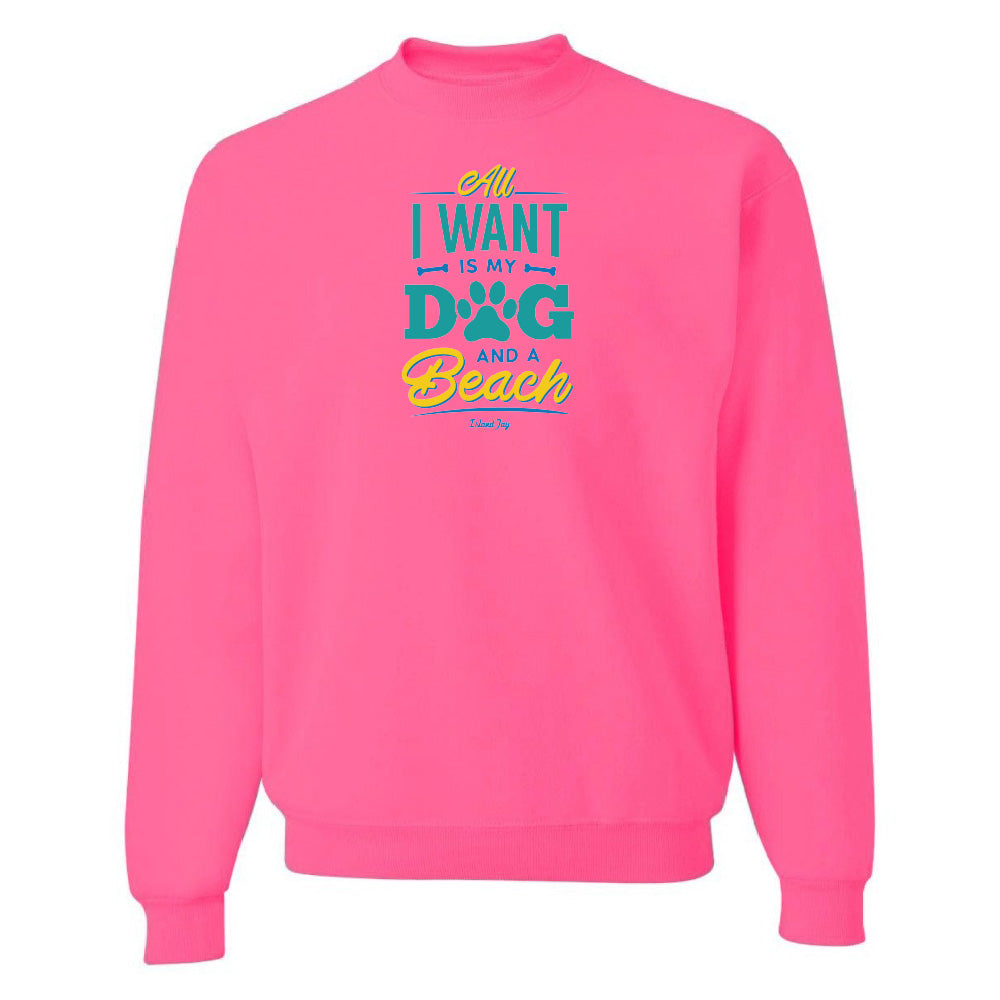 Pink sweatshirt with text 'All I want is my dog and a beach' on a white background