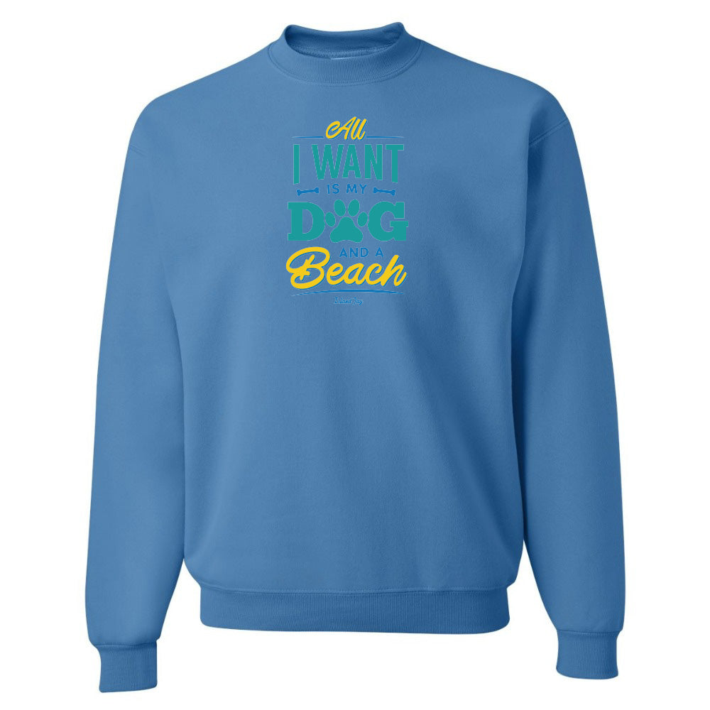 Blue sweatshirt with text 'All I want is my dog and a beach' on a white background