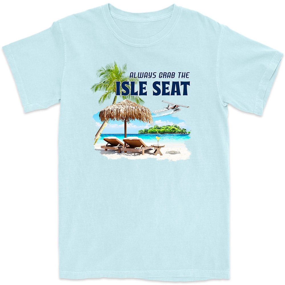 Always Grab the Isle Seat Beach T-Shirt Chambray