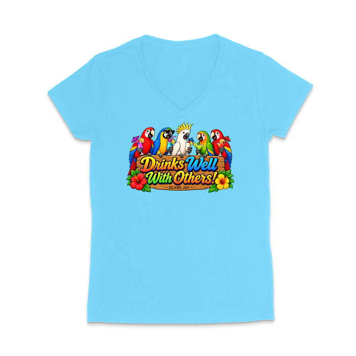 Drinks Well With Others Parrots Women’s V-Neck T-Shirt