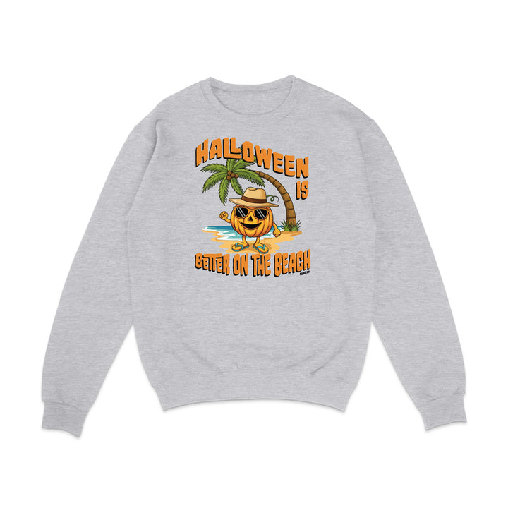 Halloween Is Better On The Beach Sweatshirt