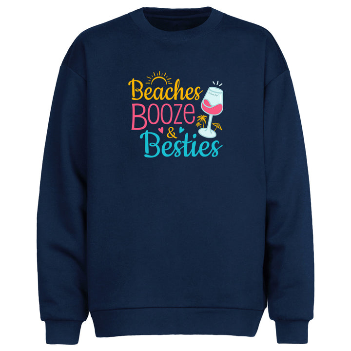Beaches, Booze, & Besties Soft Style Sweatshirt Navy