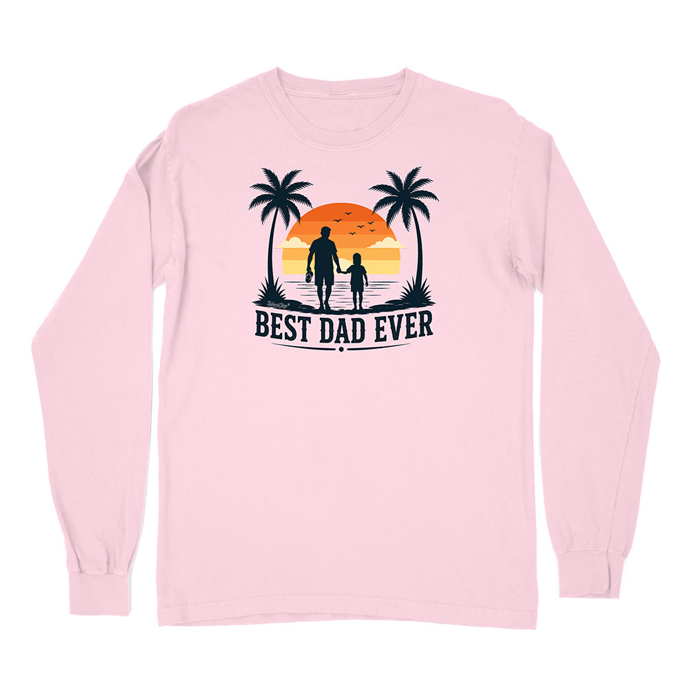 Best Dad Ever Long Sleeve Shirt