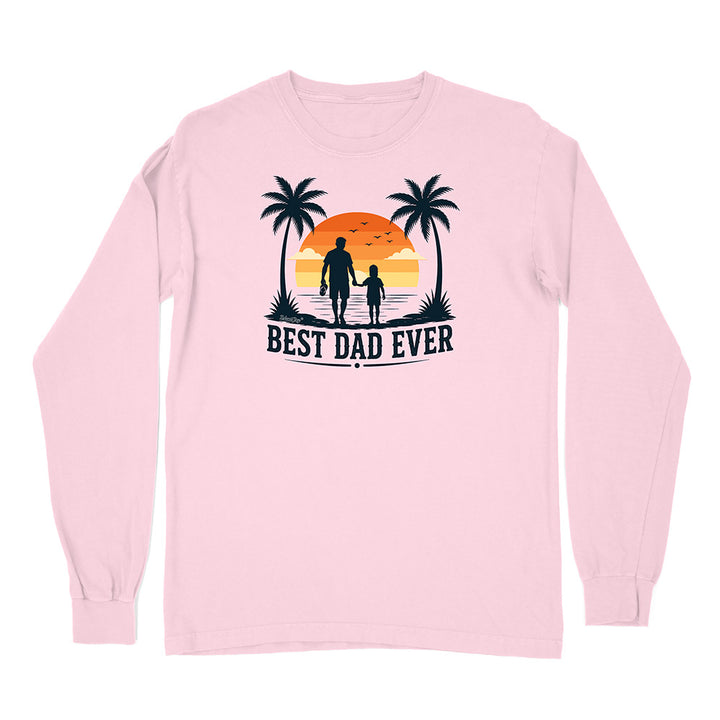 Best Dad Ever Long Sleeve Shirt