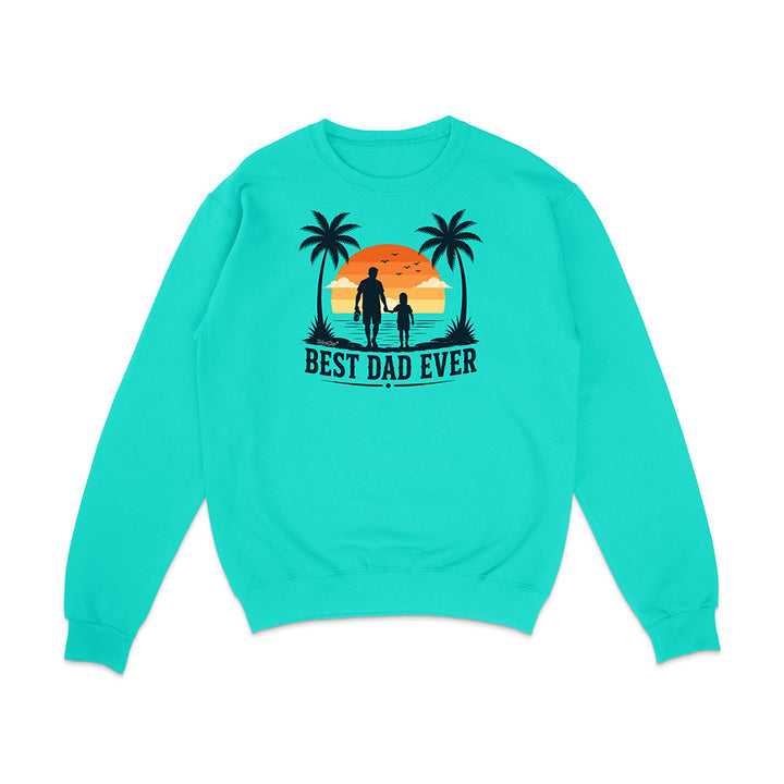 Turquoise sweatshirt with 'Best Dad Ever' graphic on a white background