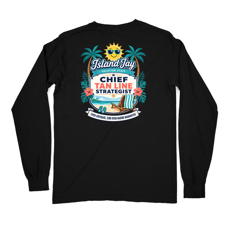 Chief Tanline Strategist Long Sleeve Shirt