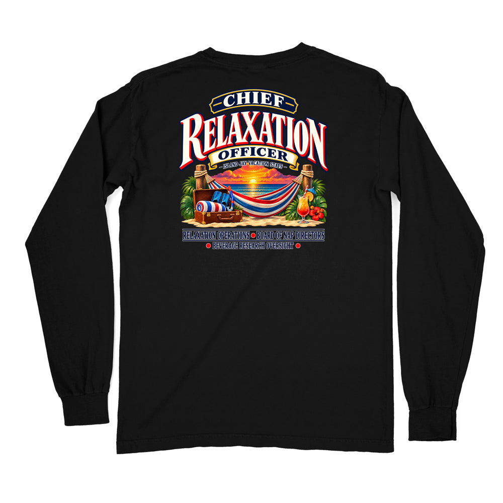 Chief Relaxation Officer Long Sleeve Shirt