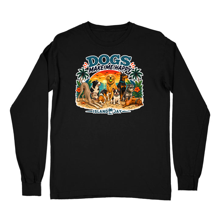 Dogs Make Me Happy Long Sleeve Shirt