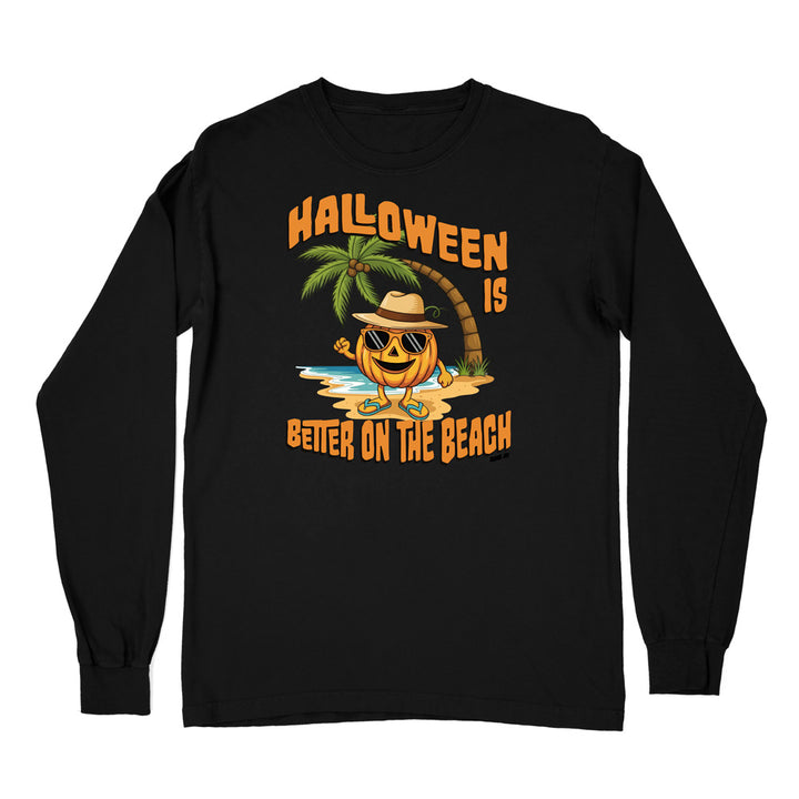 Halloween Is Better On The Beach Long Sleeve Shirt