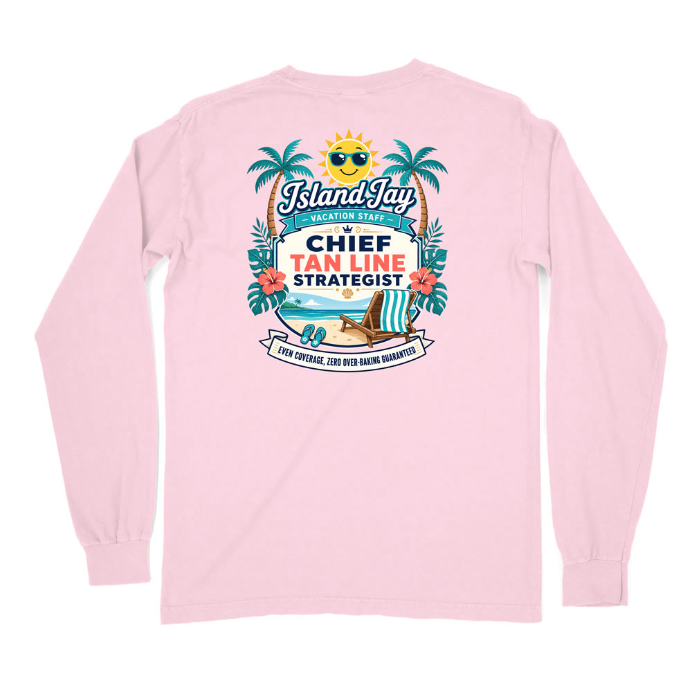 Chief Tanline Strategist Long Sleeve Shirt