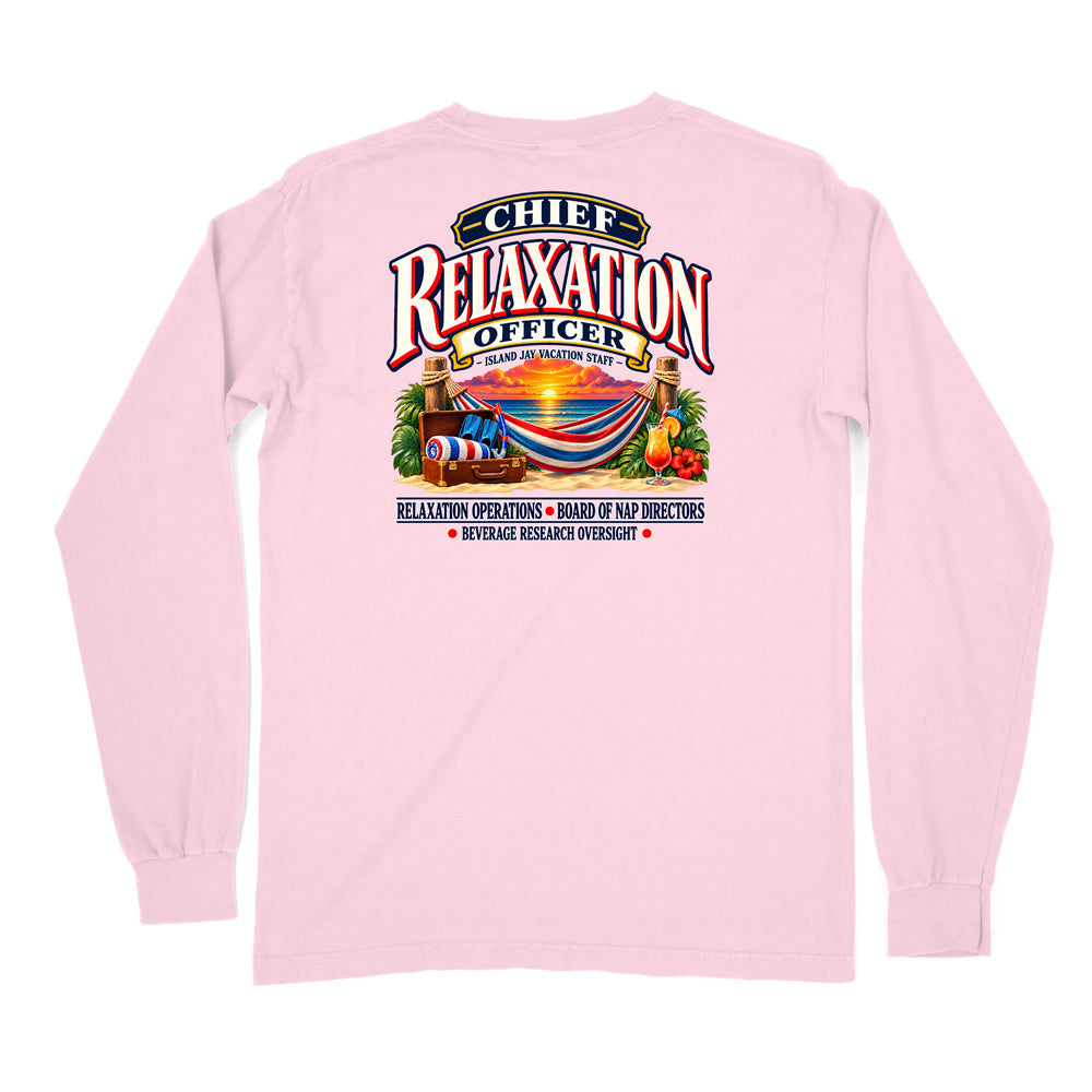 Chief Relaxation Officer Long Sleeve Shirt