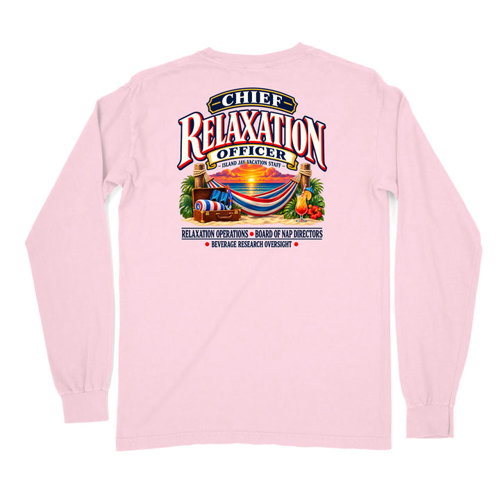 Chief Relaxation Officer Long Sleeve Shirt