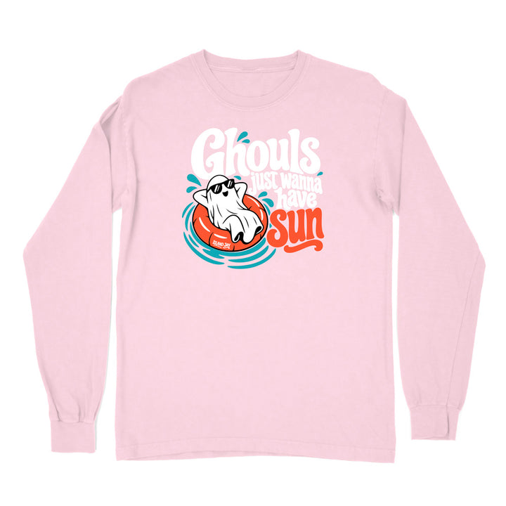Ghouls Just Wanna Have Sun Long Sleeve Shirt