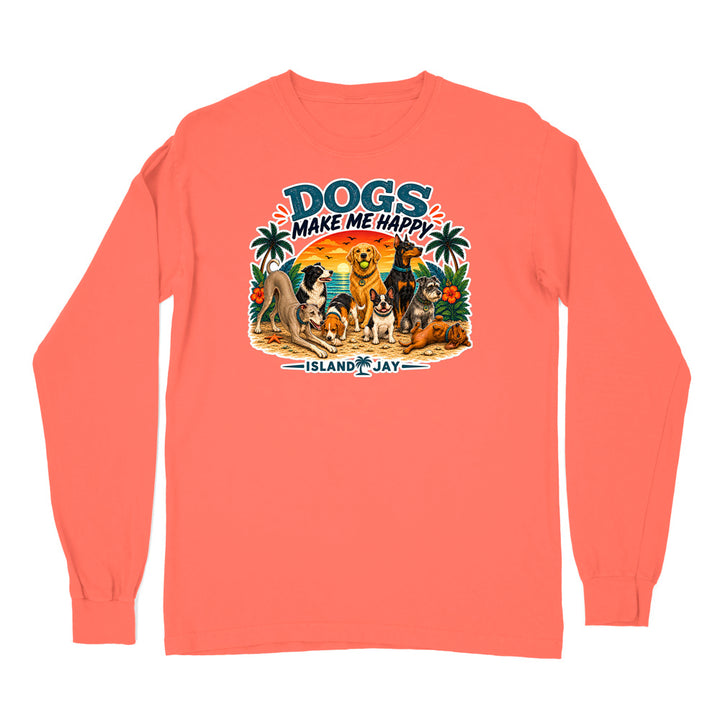 Dogs Make Me Happy Long Sleeve Shirt