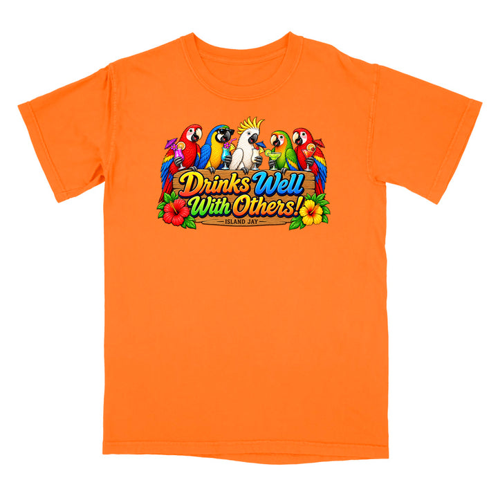 Drinks Well With Others Parrots T-Shirt